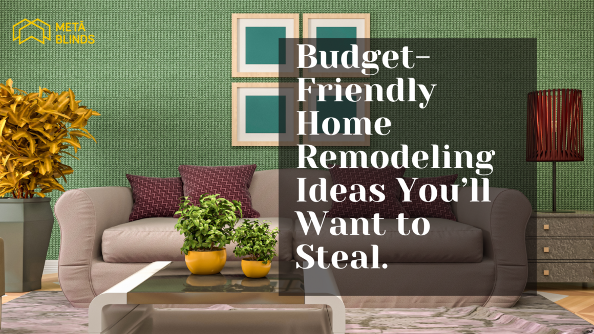 Budget Friendly Home Remodeling Ideas You’ll Want to Steal - EagleI